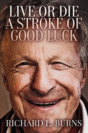 Live or Die A Stroke of Good Luck image number 0