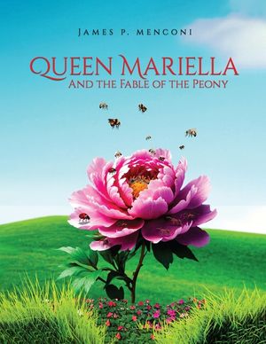 Queen Mariella and the Fable of the Peony image number 0