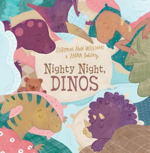 Nighty Night, Dinos: A Bedtime Picture Book about Dinosaurs image number 0