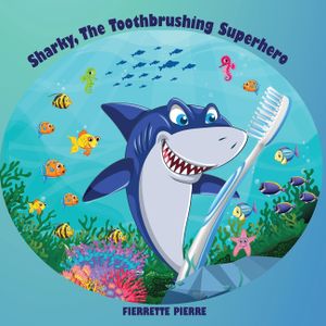 Sharky, the Toothbrushing Superhero image number 0