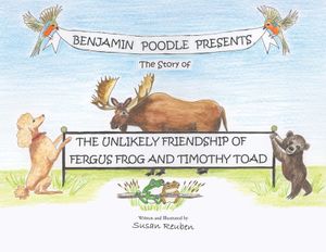 Benjamin Poodle Presents The Story of The Unlikely Friendship of Fergus Frog and Timothy Toad image number 0