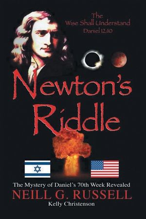 Newton's Riddle: The Mystery of Daniel's 70th Week Revealed image number 0