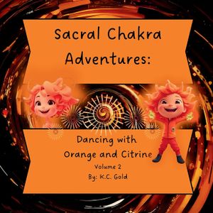 Sacral Chakra Adventures: Dancing with Orange and Citrine image number 0