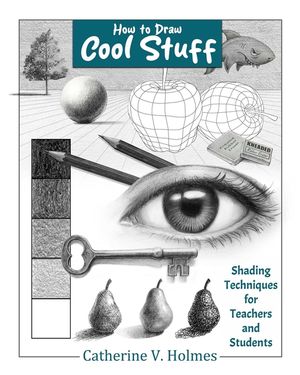 How to Draw Cool Stuff: Shading Techniques for Teachers and Students image number 0