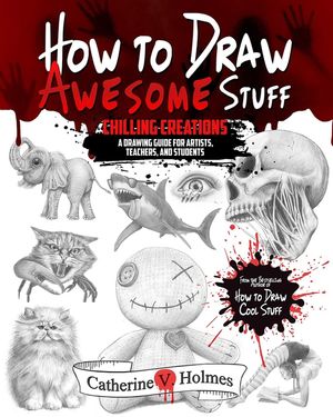 How to Draw Awesome Stuff: A Spooky Drawing Guide for Grown Ups image number 0