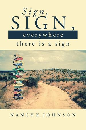 Sign, Sign, Everywhere There is a Sign image number 0