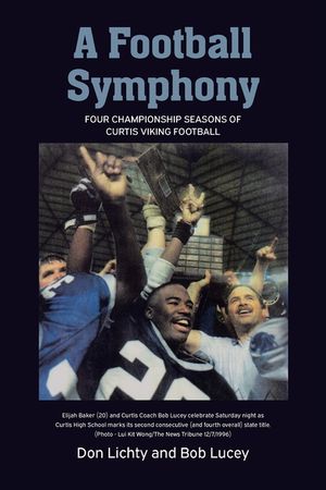 A Football Symphony: Four Championship Seasons of Curtis Viking Football image number 0