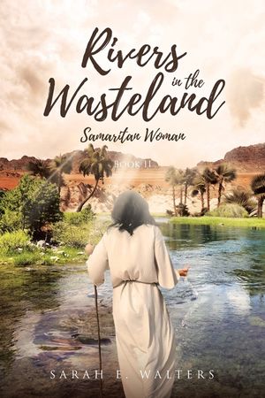 Rivers in the Wasteland: Samaritan Woman; Book II image number 0