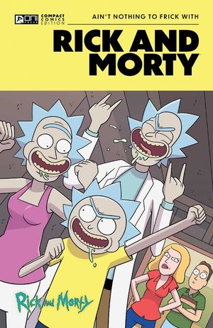 Rick and Morty Oni Compact Comics Edition: Ain't Nothing to Frick with image number 0