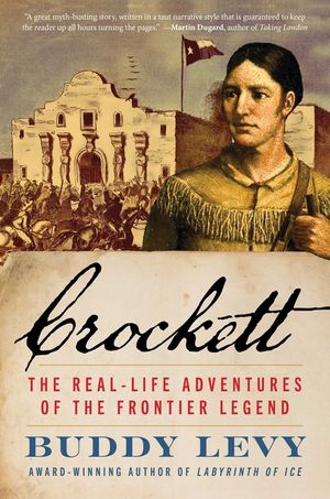 Crockett: The Real-Life Adventures of the Frontier Legend image number 0
