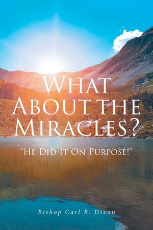 What About the Miracles?: "He Did It On Purpose!" image number 0