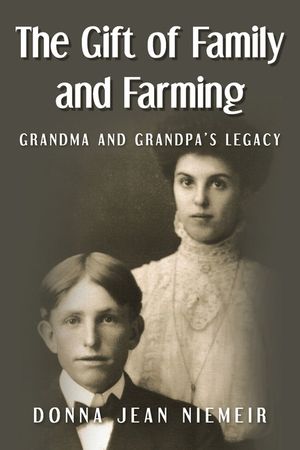 The Gift of Family and Farming: Grandma and Grandpa's Legacy image number 0