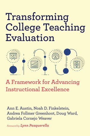 Transforming College Teaching Evaluation: A Framework for Advancing Instructional Excellence image number 0
