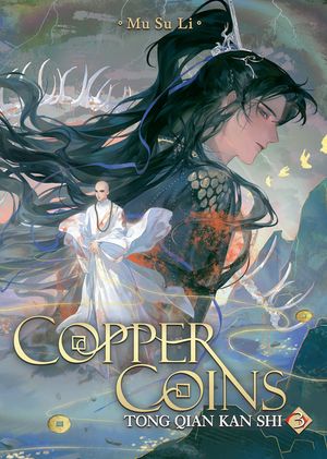 Copper Coins: Tong Qian Kan Shi (Novel) Vol. 3 image number 0