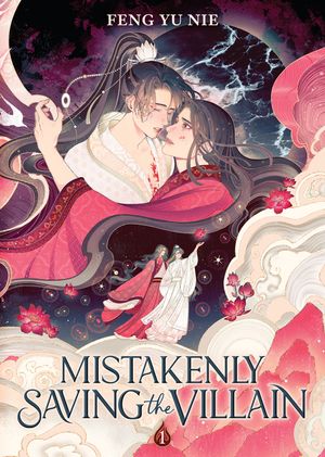 Mistakenly Saving the Villain (Novel) Vol. 1 image number 0