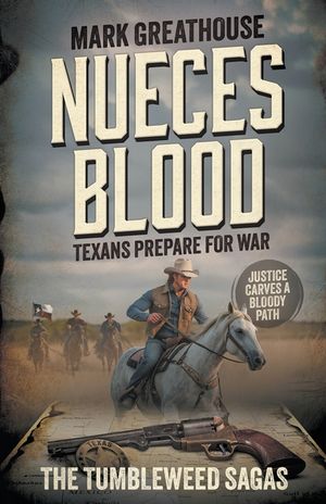 Nueces Blood: Texans Prepare for War (A Western Adventure Series image number 0