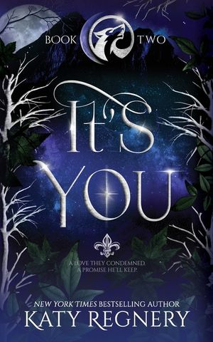 It's You: Book Two: A Forbidden Love Wolf Shifter Paranormal Romance image number 0
