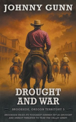 Drought and War: A Classic Western Series image number 0