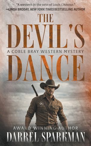 The Devil's Dance: A Coble Bray Western Mystery image number 0