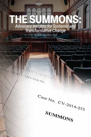 The Summons: Advocacy Insights for Systemic and Transformative Change image number 0