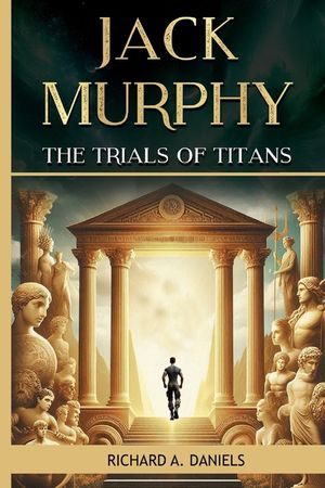 Jack Murphy: And The Trials of Titans image number 0
