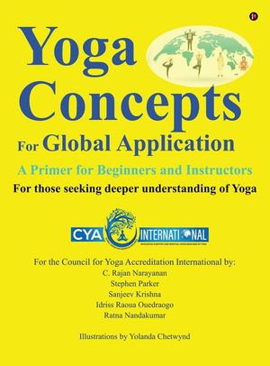 Yoga Concepts for Global Application: A Primer for Beginners and Instructors image number 0