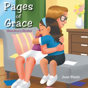 Pages of Grace: Grandma's Stories image number 0