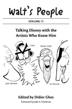 Walt's People: Volume 17: Talking Disney with the Artists Who Knew Him image number 0