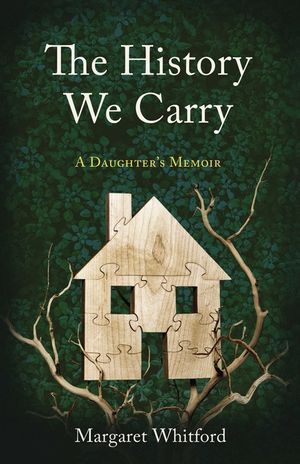 The History We Carry: A Daughter's Memoir image number 0