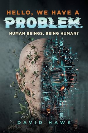Hello, We Have A Problem: Human Beings, Being Human? image number 0