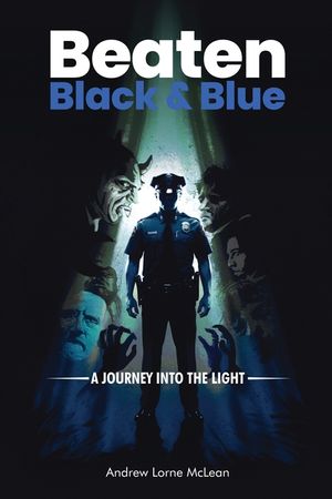 Beaten Black and Blue: A Journey into the Light image number 0