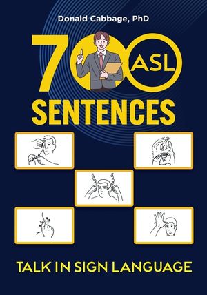 700 ASL Sentences: Talk in Sign Language image number 0