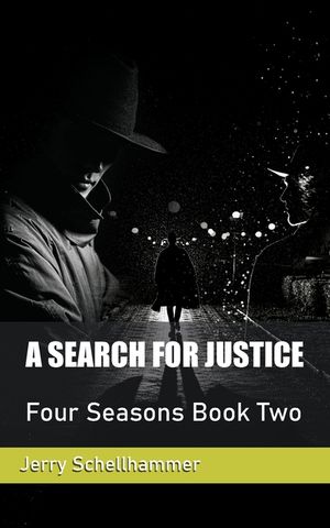A Search for Justice: Four Seasons Book 2 image number 0