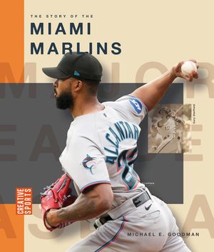 The Story of the Miami Marlins image number 0