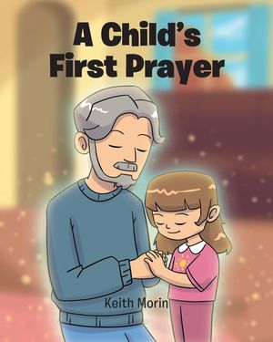 A Child's First Prayer image number 0