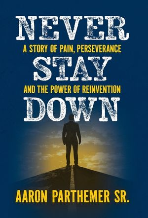 Never Stay Down image number 0
