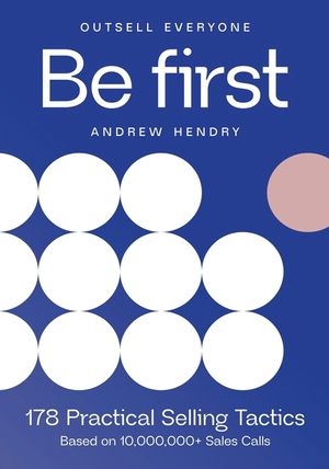 Be First: Outsell Everyone image number 0