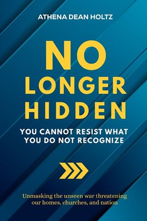 No Longer Hidden: You Cannot Resist What You Do Not Recognize image number 0