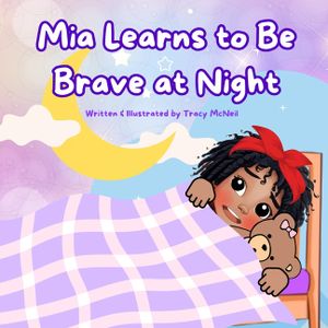 Mia Learns to Be Brave at Night image number 0