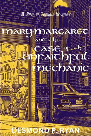 Mary-Margaret and the Case of the Unfaithful Mechanic: A Pint of TroubleMystery image number 0