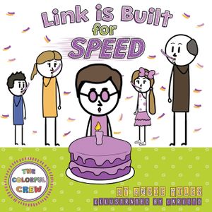 Link is Built for Speed: A Colorful Crew Story image number 0