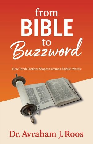From Bible to Buzzword, How Torah Portions Shaped Common English Words image number 0