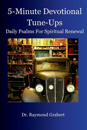 5-Minute Devotional Tune-ups: Daily Psalms For Spiritual Renewal image number 0