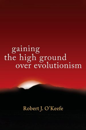 Gaining the High Ground Over Evolutionism image number 0