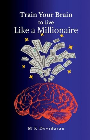 Train Your Brain to Live Like a Millionaire image number 0