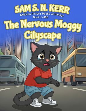 Children Picture Books Anthology Book 1-888: The Nervous Moggy Cityscape image number 0
