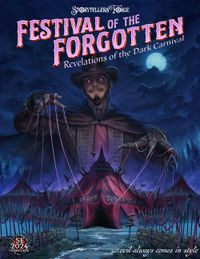 Festivals of the Forgotten: Revelations of the Dark Carnival
