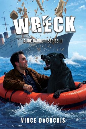 Wreck: A Joe Barrett Series III image number 0