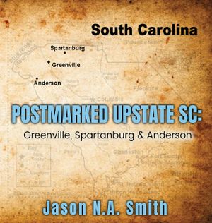 Postmarked Upstate SC: Greenville, Spartanburg & Anderson image number 0