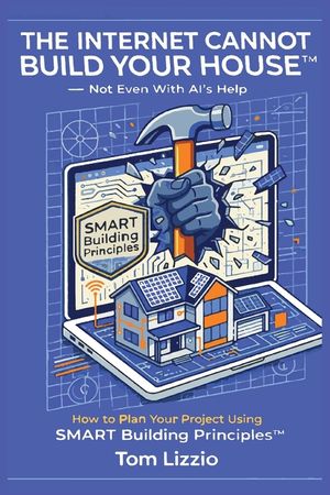 The Internet Cannot Build Your House(TM) image number 0